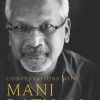 Conversations with Mani Ratnam by Baradwaj Rangan